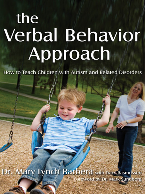 Title details for The Verbal Behavior Approach by Mary Lynch Barbera - Wait list